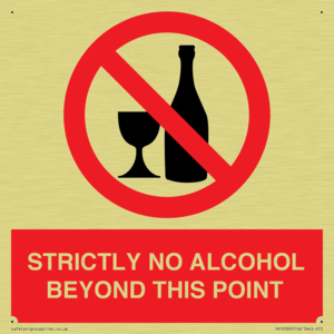 STRICTLY NO ALCOHOL BEYOND THIS POINT